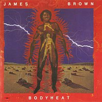 James Brown – Bodyheat