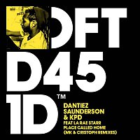 Dantiez Saunderson & KPD – Place Called Home (MK & Cristoph Remixes)