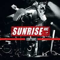 Sunrise Avenue – I Don’t Dance