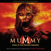 Randy Edelman – The Mummy: Tomb Of The Dragon Emperor