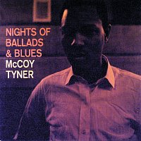 McCoy Tyner – Nights Of Ballads & Blues