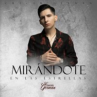 Crecer Germán – Mirándote En Las Estrellas