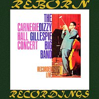The Dizzy Gillespie Big B – The 1961 Carnegie Hall Concert (HD Remastered)