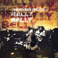 Hally Belly – Dneska bude jinej den... CD