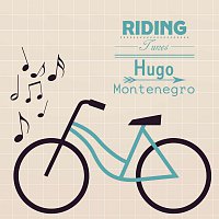 Hugo Montenegro – Riding Tunes