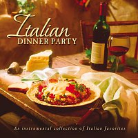 Různí interpreti – Italian Dinner Party