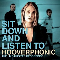Hooverphonic – Sit Down And Listen To