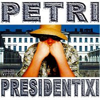Petri Nygard – Petri Presidentixi