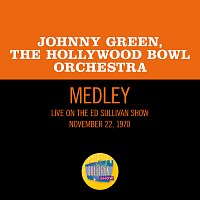 Johnny Green, Hollywood Bowl Orchestra – Manhattan/Mountain Greenery/My Heart Stood Still [Medley/Live On The Ed Sullivan Show, November 22, 1970]