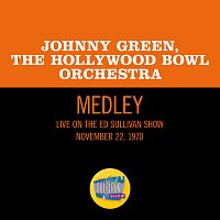 Johnny Green, The Hollywood Bowl Orchestra – Manhattan/Mountain Greenery/My Heart Stood Still [Medley/Live On The Ed Sullivan Show, November 22, 1970]