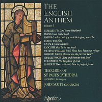 St Paul's Cathedral Choir, Andrew Lucas, John Scott – The English Anthem 5