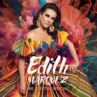 Edith Márquez – Me Gustas Mucho