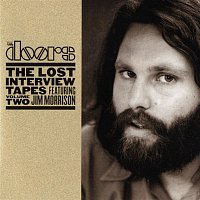 The Doors – The Lost Interview Tapes Featuring Jim Morrison - Volume Two: The Circus Magazine Interview