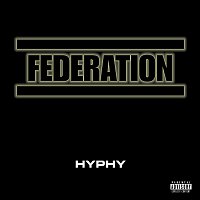 Federation, E-40 – Hyphy