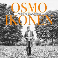 Osmo Ikonen – Tuhat ja sata kertaa