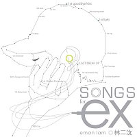 Eman Lam – Song for Ex