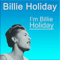I'm Billie Holiday