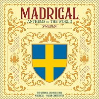 Corul National de Camera Madrigal - Marin Constantin, Anna Ungureanu – Du gamla, Du fria (Arr. Ungureanu for Choir) [Anthems of the World - Sweden]