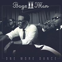 Boyz II Men – One More Dance