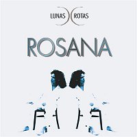 Rosana – Lunas rotas