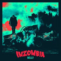 Belly – Inzombia