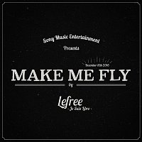 Lefree, Frida Green – Make Me Fly