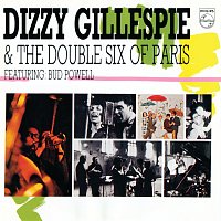 Dizzy Gillespie, The Double Six Of Paris – Dizzy Gillespie & The Double Six Of Paris