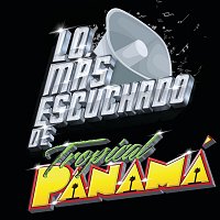 Tropical Panamá – Lo Más Escuchado De