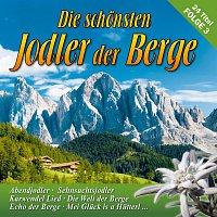 Různí interpreti – Die schonsten Jodler der Berge - Folge 3