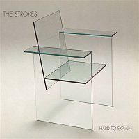 The Strokes – Hard To Explain/New York City Cops