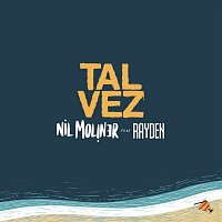 Nil Moliner – Tal Vez (feat. Rayden)