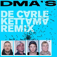 DMA'S – De Carle [KETTAMA Remix]