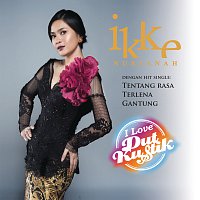 Ikke Nurjanah – I Love DutKustik