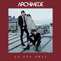 Archimede – Ca fly away (Version remixée)