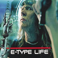E-Type – Life