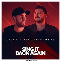 LIZOT x ItaloBrothers – Sing It Back Again