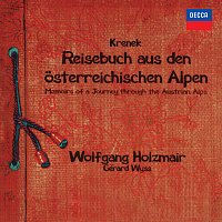 Wolfgang Holzmair, Gérard Wyss – Krenek: Reisebuch aus den osterreichischen Alpen; Fiedellieder [Wolfgang Holzmair – The Philips Recitals, Vol. 9]