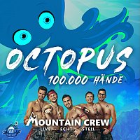 Mountain Crew – Octopus (100.000 Hande)