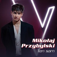 Mikołaj Przybylski – Ten sam
