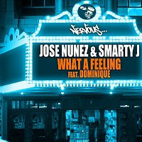 Jose Nunez, Smarty J – What A Feeling