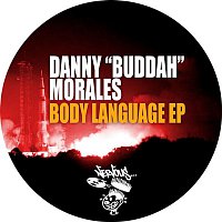 Danny "Buddah" Morales – Body Language