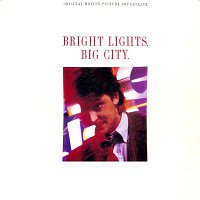 Přední strana obalu CD Bright Lights, Big City (Original Motion Picture Soundtrack)