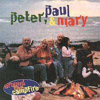 Peter, Paul, Mary – Around The Campfire