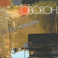 Oboroh – Ve věci probuzení