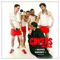 Covers for Lovers – Budeš krásný (Singl 2016)