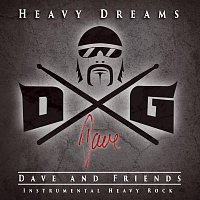 Dave And Friends – Heavy Dreams