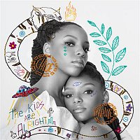 Chloe x Halle – The Kids Are Alright