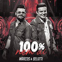 Marcos & Belutti – 100% Nem Aí (Ao Vivo)