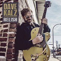 Dave Kalz – Relish