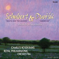 Charles Rosekrans, Royal Philharmonic Orchestra – Schubert: String Quartet No. 14 in D Minor "Death and the Maiden" - Dvořák: String Quartet No. 12 in F Major "American" (Scored for String Orchestra)